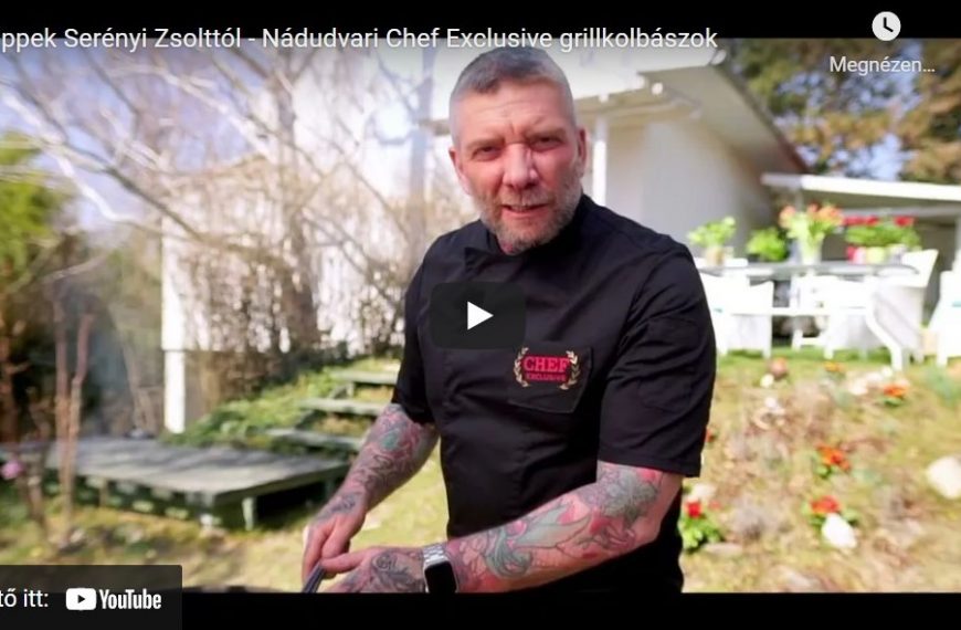 Nádudvari Chef Exclusive grillkolbászok